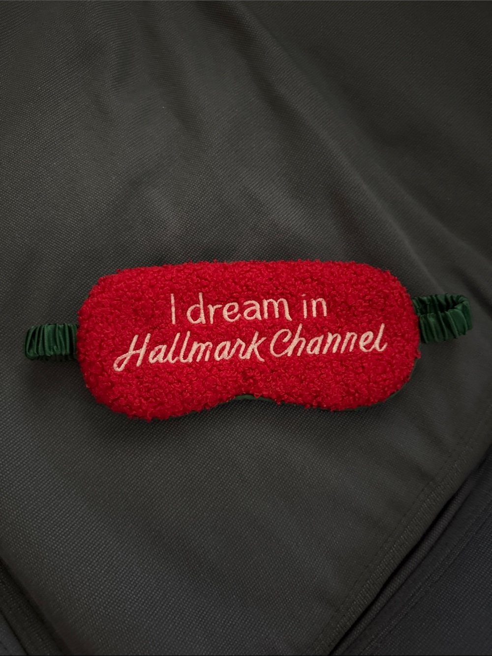 I dream in Hallmark Channel Eye Mask Red and Green